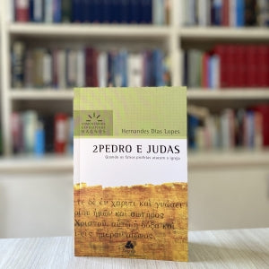 2 Pedro E Judas - Comentários Expositivos Hagnos