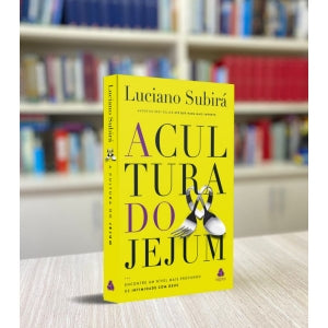 A CULTURA DO JEJUM