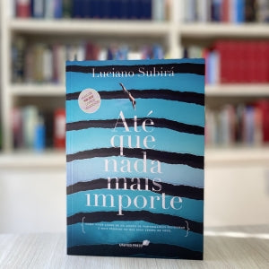 ATE QUE NADA MAIS IMPORTE
