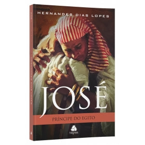 José - Príncipe do Egito