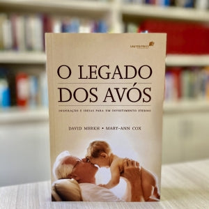 O LEGADO DOS AVOS