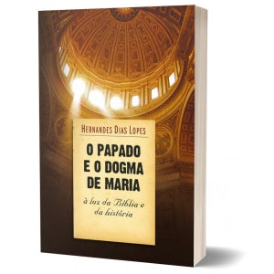 O papado e o dogma de maria