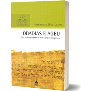 OBADIAS E AGEU - COMENTARIOS EXPOSITIVOS
