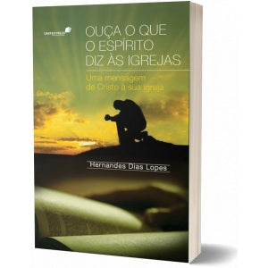 Ouça o que o espírito diz às igrejas
