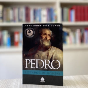Pedro - o pescador de homens