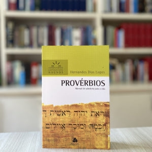 Provérbios - Comentários Expositivos