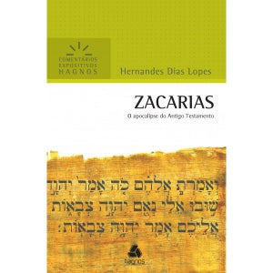 Zacarias - Comentários Expositivos