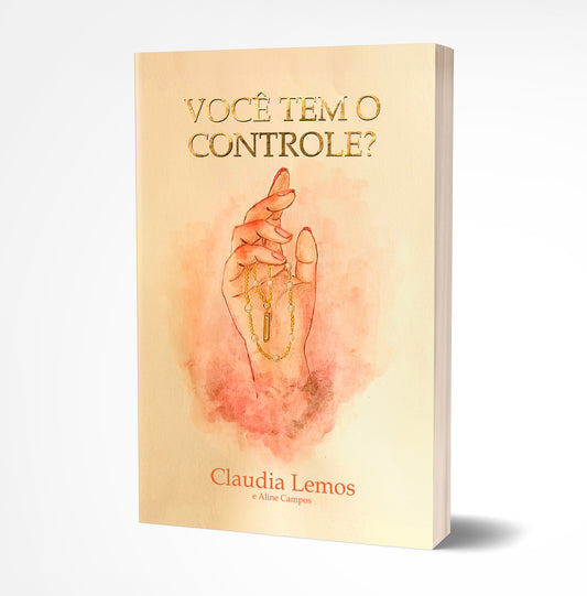 Você tem o controle? Claudia Lemos