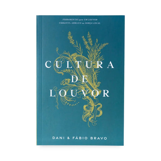 Cultura de Louvor | Dani e Fábio Bravo