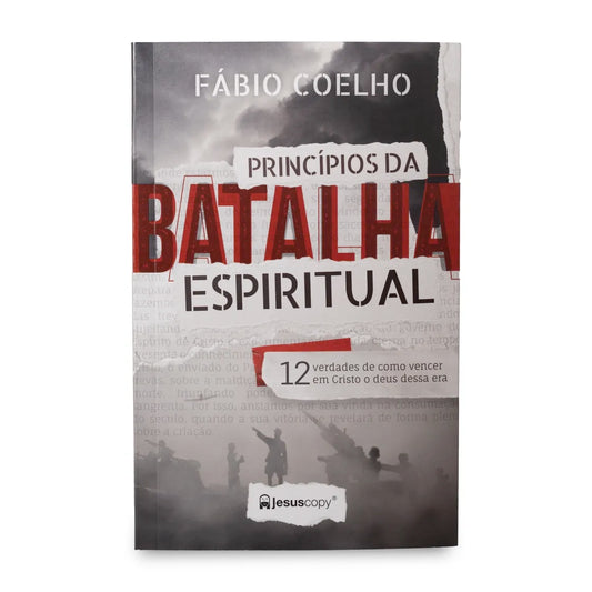 Princípios da Batalha Espiritual | Fábio Coelho