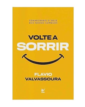 Volte a Sorrir -Flavio Valvassoura