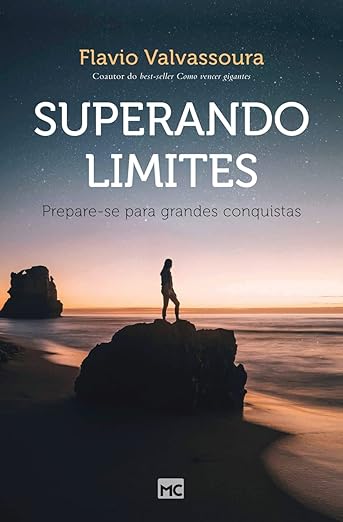 Superando os Limites - Flavio Valvassoura