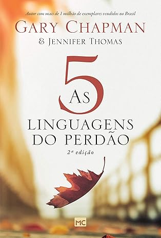 As 5 linguagens do perdão