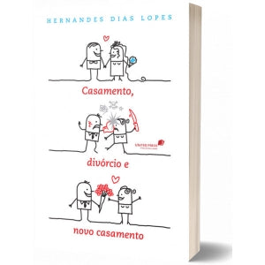CASAMENTO, DIVORCIO E NOVO CASAMENTO
