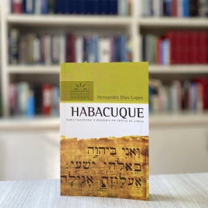 HABACUQUE - COMENTARIOS EXPOSITIVOS