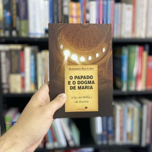 O papado e o dogma de maria