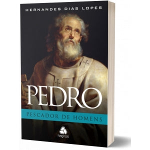 Pedro - o pescador de homens