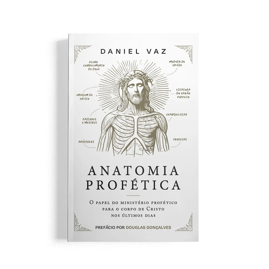 Anatomia Profética | Daniel Vaz