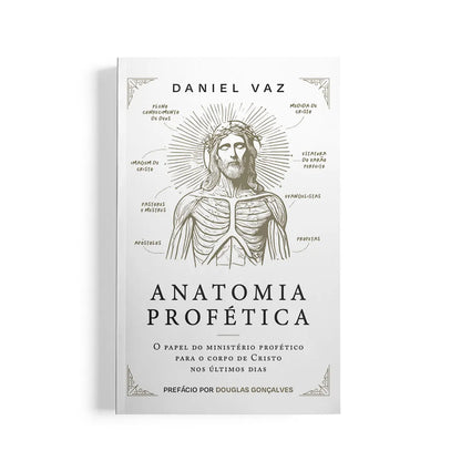 Anatomia Profética | Daniel Vaz