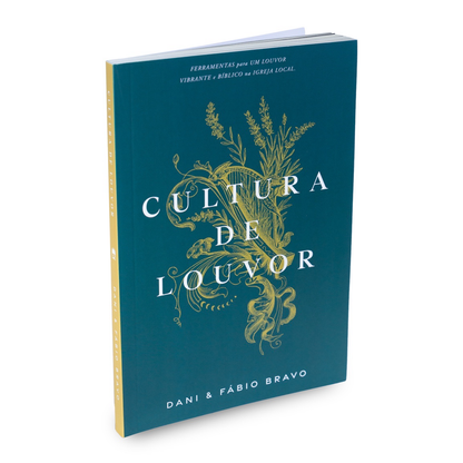 Cultura de Louvor | Dani e Fábio Bravo
