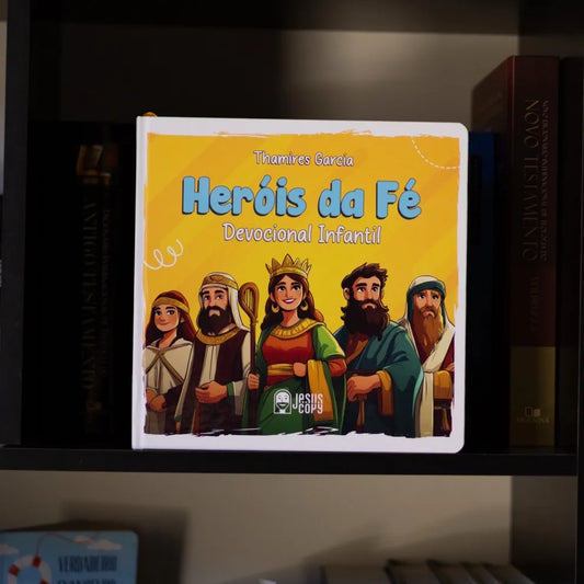 Devocional Infantil Hérois da Fé | Thamires Garcia