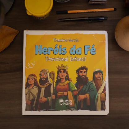Devocional Infantil Hérois da Fé | Thamires Garcia